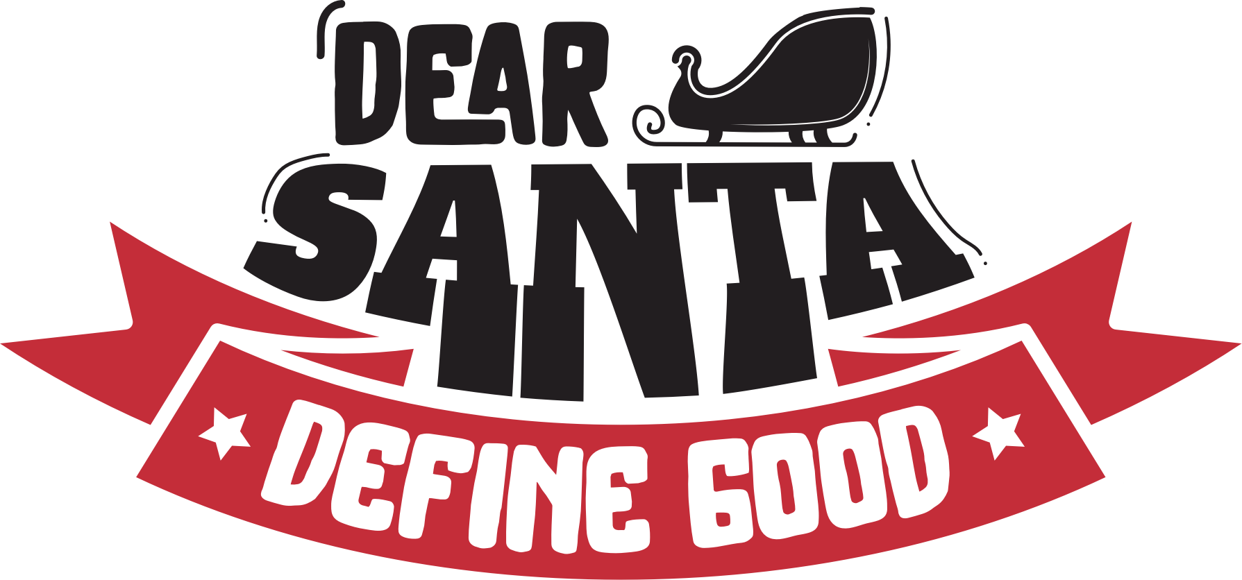 Dear Santa Define Good