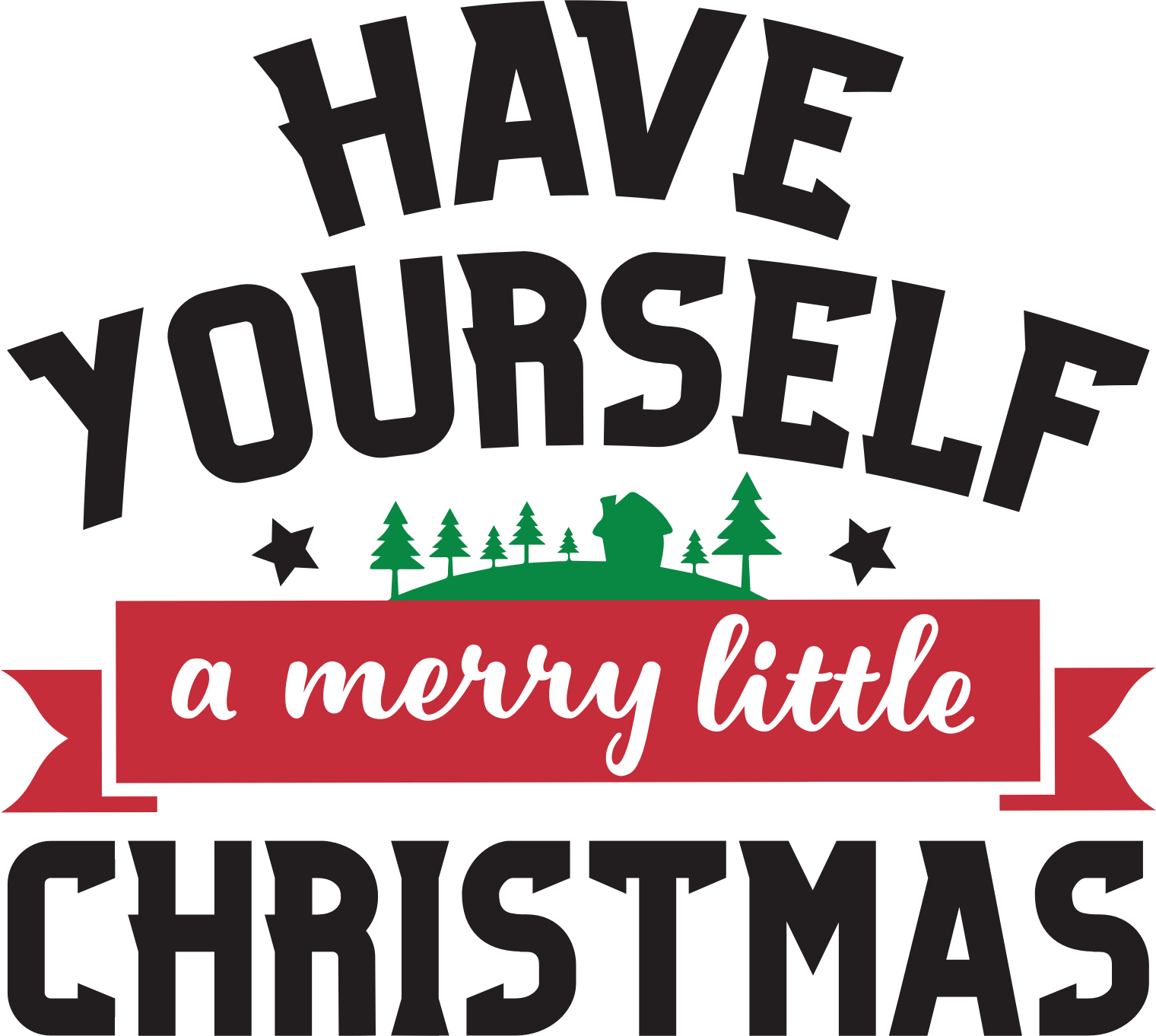 Have Yourself A Merry Little Christmas 1