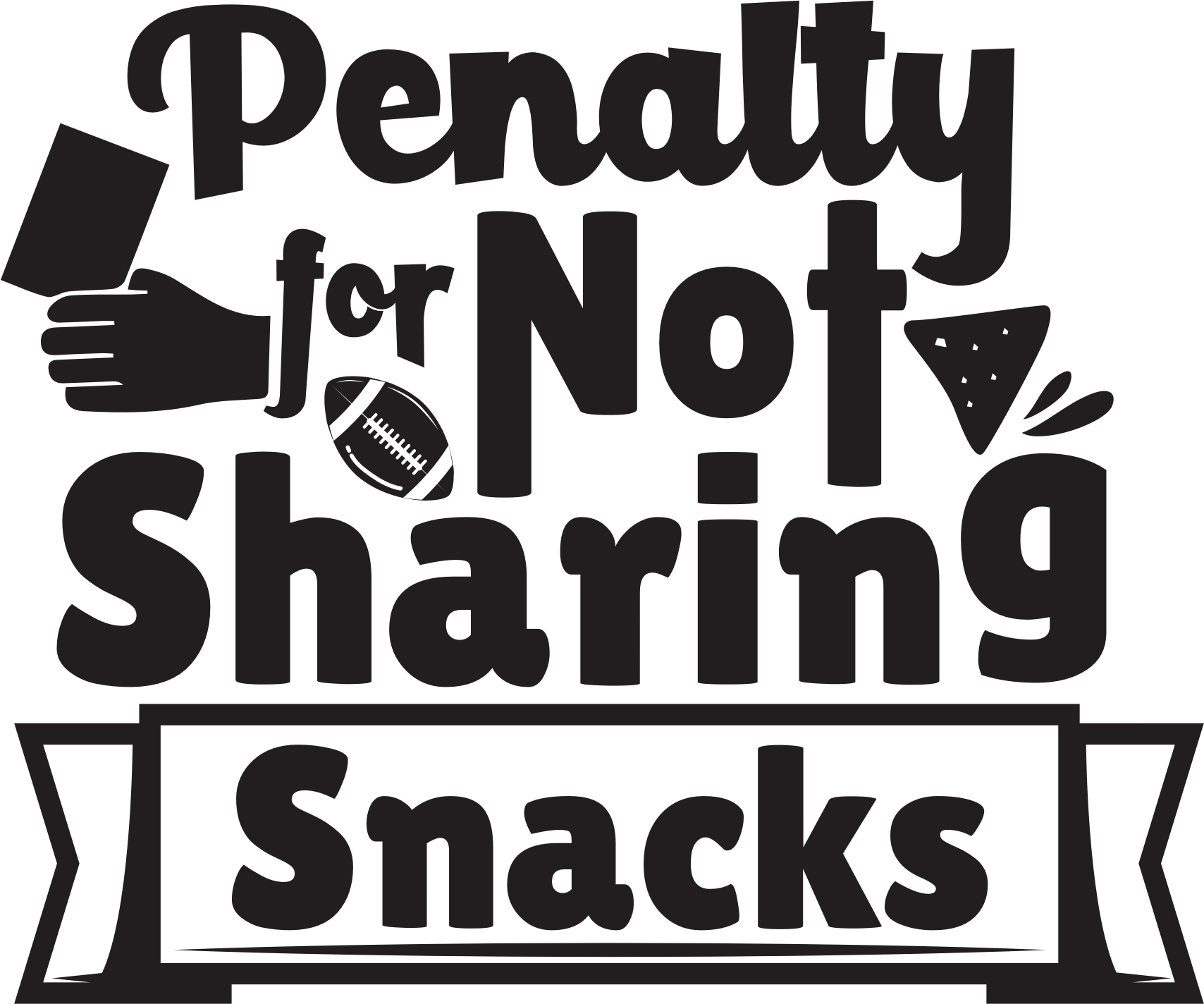 Penalty For Not Sharing Snacks